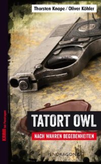 cover of the book Tatort OWL: Nach wahren Begebenheiten