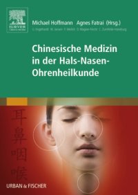 cover of the book Chinesische Medizin in der Hals-, Nasen- und Ohrenheilkunde