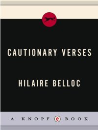 cover of the book Hilaire Belloc's Cautionary verses