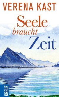 cover of the book Seele braucht Zeit