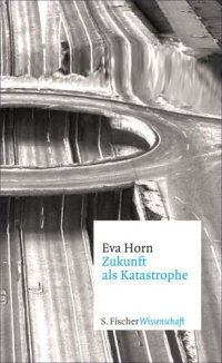 cover of the book Zukunft als Katastrophe