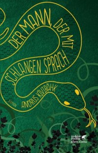 cover of the book Der Mann, der mit Schlangen sprach