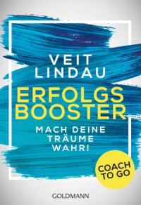 cover of the book Coach to go Erfolgsbooster Mach deine Träume wahr!