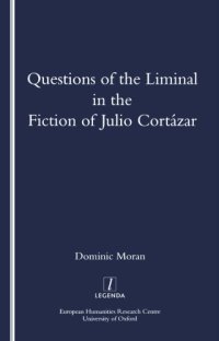 cover of the book Questions of the Liminal in the Fiction of Julio Cortázar