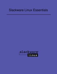 cover of the book Slackware Linux Essentials