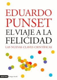 cover of the book El viaje a la ffelicidad(c.2)