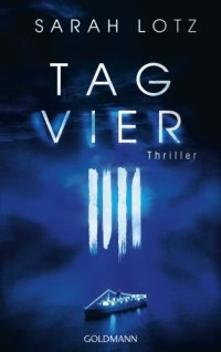 cover of the book Tag Vier: Thriller