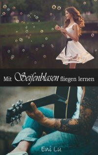 cover of the book Mit Seifenblasen fliegen lernen