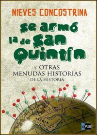 cover of the book Se armó la de san quintín