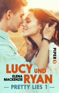 cover of the book Lucy und Ryan Pretty Lies 1