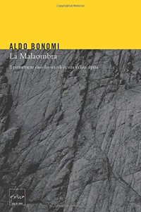 cover of the book La Malaombra. Il perturbante caso dei suicidi in una vallata alpina