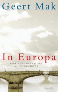 cover of the book In Europa - Eine Reise durch das 20. Jahrhundert