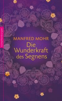 cover of the book Die Wunderkraft des Segnens