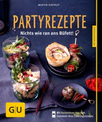 cover of the book Partyrezepte;Nichts Wie Ran Ans Bufett!