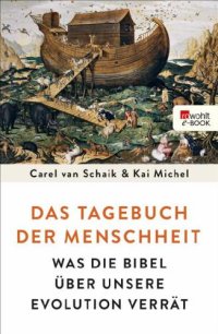 cover of the book Das Tagebuch der Menschheit Was die Bibel über unsere Evolution verrät