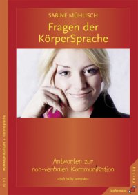 cover of the book Fragen der KörperSprache Antworten zur non-verbalen Kommunikation