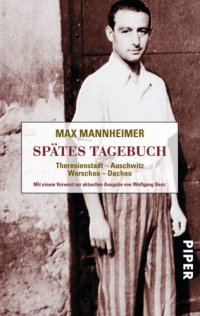 cover of the book Spätes Tagebuch Theresienstadt - Auschwitz - Warschau - Dachau