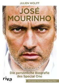 cover of the book Jose Mourinho: die persönliche Biografie des Special One