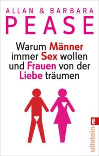 cover of the book Warum Maenner Immer Sex Wollen Und Frauen Von Der Liebe Traeumen