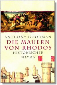 cover of the book Die Mauern von Rhodos: [historischer Roman]