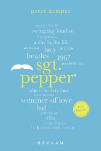 cover of the book Sgt. Pepper. 100 Seiten Reclam 100 Seiten