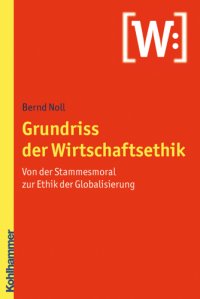 cover of the book Grundriss der Wirtschaftsethik