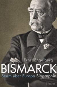 cover of the book Bismarck Sturm über Europa. Biographie