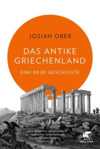 cover of the book Das antike Griechenland Eine neue Geschichte