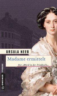 cover of the book Madame ermittel: Der Mord in der Trinkhalle