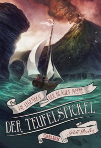 cover of the book Die Legenden der Blauen Meere, Band 3: Der Teufelspickel