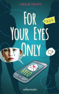 cover of the book For Your Eyes Only - 4YEO