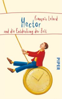 cover of the book Hector und die Entdeckung der Zeit