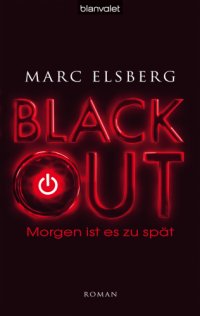 cover of the book BLACKOUT--Morgen ist es zu spät