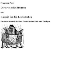 cover of the book Der artesische Brunnen oder Kasperl bei den Leuwutschen