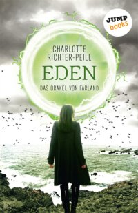 cover of the book Das Orakel von Farland - Band 3: Eden