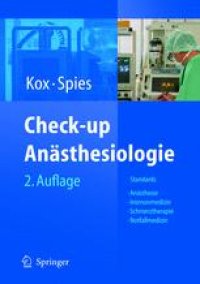 cover of the book Check-up Anästhesiologie: Standards Anästhesie — Intensivmedizin — Schmerztherapie — Notfallmedizin