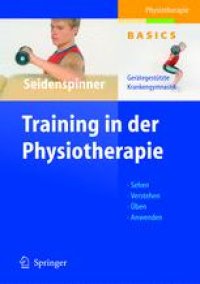 cover of the book Training in der Physiotherapie: Gerätegestützte Krankengymnastik