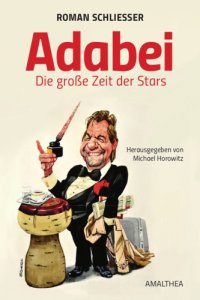 cover of the book Adabei: die grosse Zeit der Stars