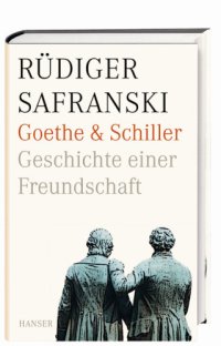 cover of the book Goethe & Schiller Geschichte einer Freundschaft