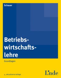 cover of the book Betriebswirtschaftslehre: Grundlagen Ausgabe Oesterreich