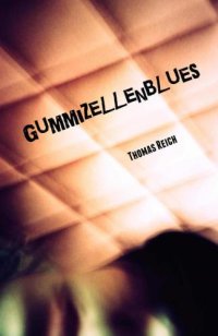 cover of the book Gummizellenblues