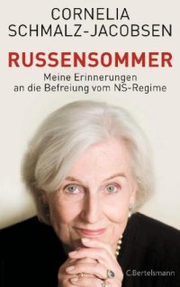 cover of the book Russensommer Als der Krieg vorbei war: Meine Erinnerungen