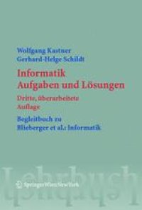 cover of the book Informatik: Aufgaben und Lösungen, Begleitbuch zu Blieberger et al.: Informatik