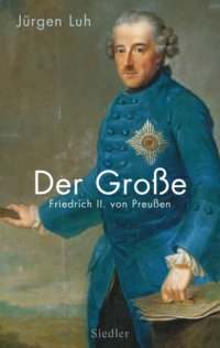 cover of the book Der Große Friedrich II. von Preußen