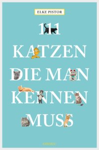 cover of the book 111 Katzen, die man kennen muss