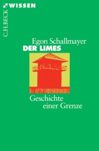 cover of the book Der Limes Geschichte einer Grenze