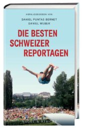 cover of the book Die besten schweizer Reportagen