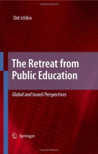 cover of the book The Retreat from Public Education: Global and Israeli Perspectives