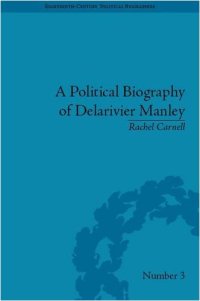 cover of the book A Political Biography Of Delarivier Manley