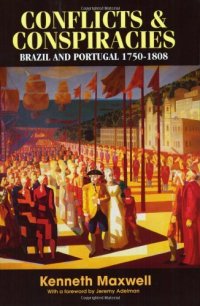 cover of the book Conflicts and Conspiracies: Brazil and Portugal, 1750-1808